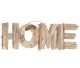 HOME/WELCOME/BEACH etc. made of drift or driftwood