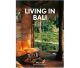 Living in Bali door Taschen uitgeverij. (Engelse taal)