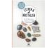 Stones & Crystals. The natural power of 68 stones and crystals (Dutch language)