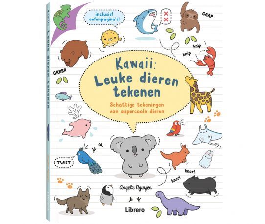 Kawaii: Drawing nice animals. Cute drawings of super cool animals (Dutch  language)